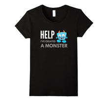 Help-I've-Created-a-Monster-Shirt