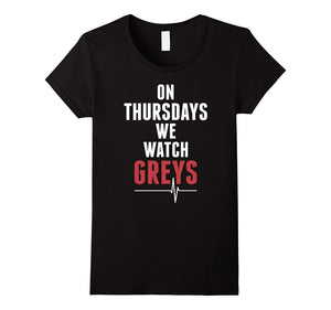 On-Thursday-We-Watch-Greys-T-Shirt