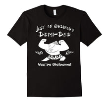 Just-an-ordinary-Demi-Dad---You're-Welcome-Father-day-Tshirt