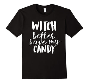 Witch-Better-Have-My-Candy-|-Cute-Funny-Halloween-Costume