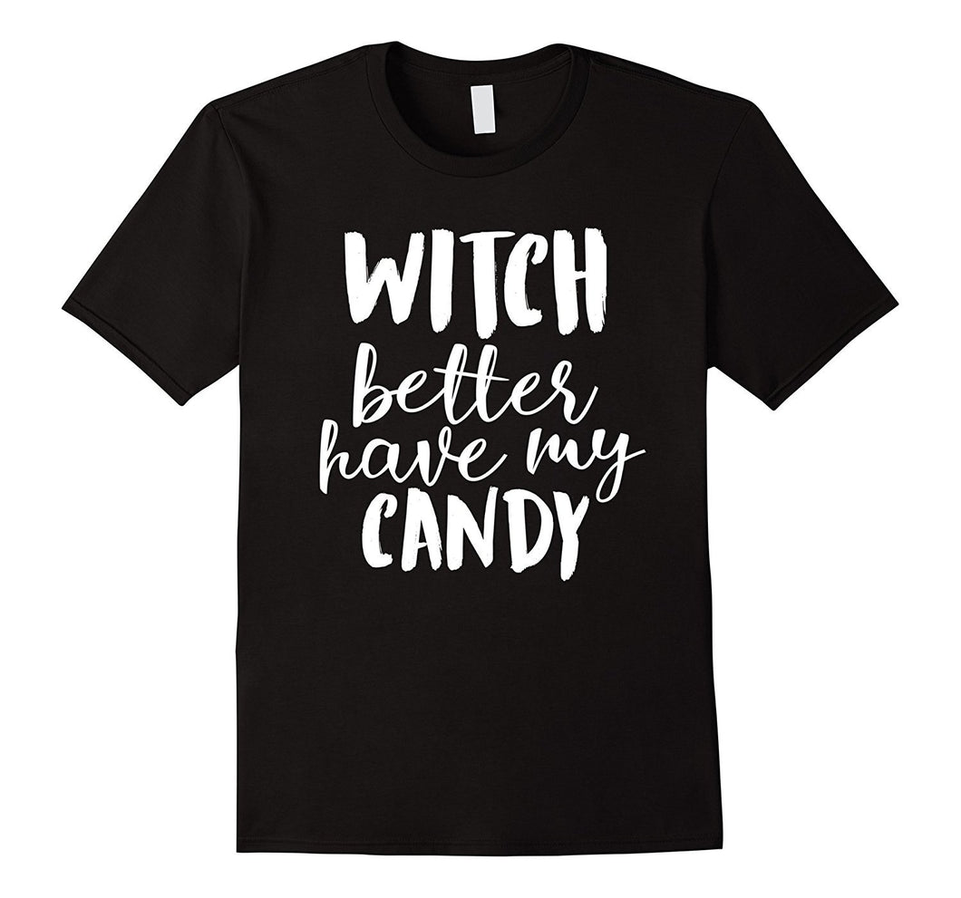 Witch-Better-Have-My-Candy-|-Cute-Funny-Halloween-Costume