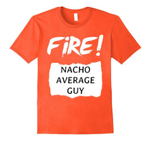 Fire!-Nacho-Average-Guy--Hot-Sauce-Halloween-Funny-T-Shirt