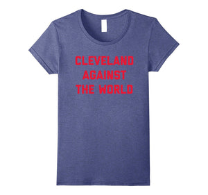 Cleveland-shirt-Cleveland-Against-the-World-t-shirt